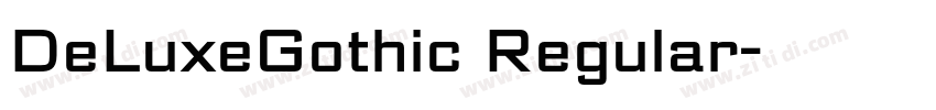 DeLuxeGothic Regular字体转换 DeLuxeGothic Regular字体转换